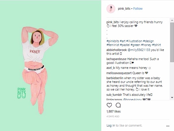 Pink Bits is a body positive illustrator that aims to empower women with confidence. Her illustrations include women of all races, shapes, sizes and ages, proudly flaunting their scars, body hair, curves and disabilities - all the things society has told us to hide away.